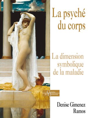 cover image of La psyché du corps--La dimension symbolique de la maladie